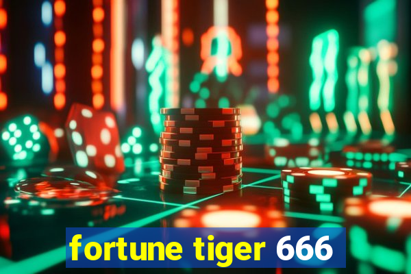 fortune tiger 666